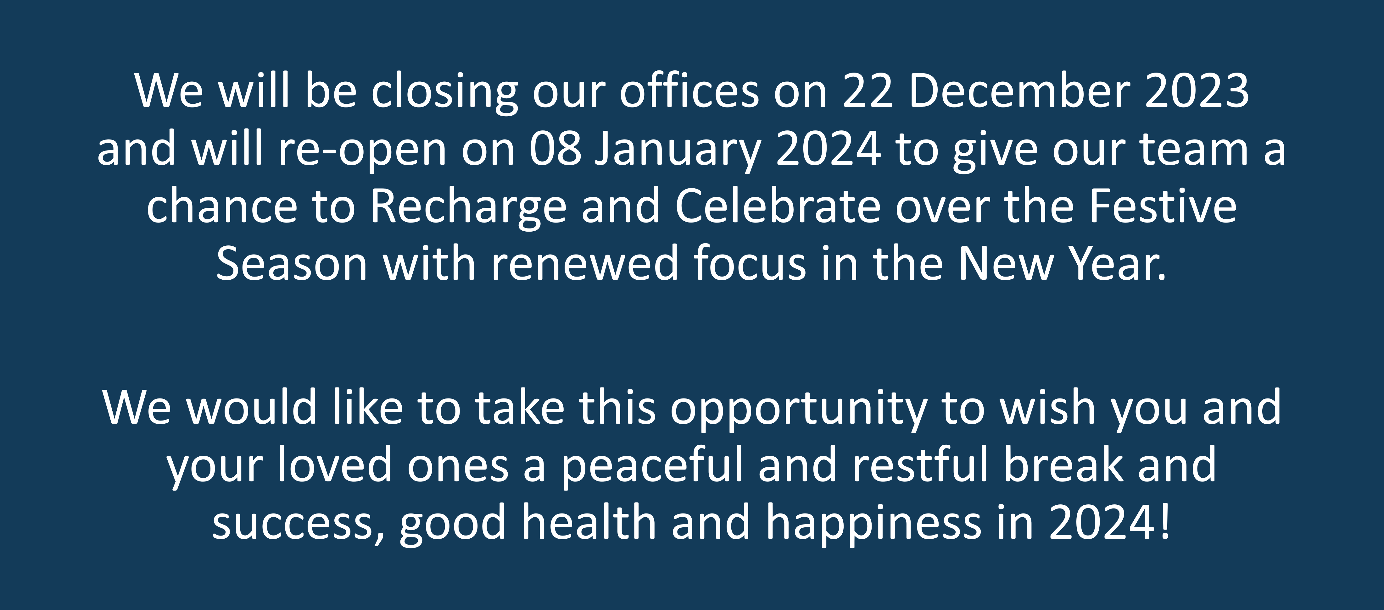 Office Closure Dates and Season’s Greetings!