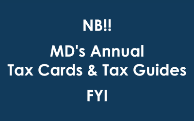 NB!! MD’s Annual Tax Cards and Tax Guides