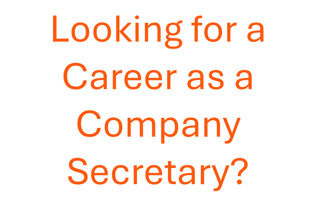 Looking for a career as a Company Secretary?