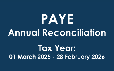 PAYE Annual Reconciliation | Tax year 01 March 2025 – 28 February 2026